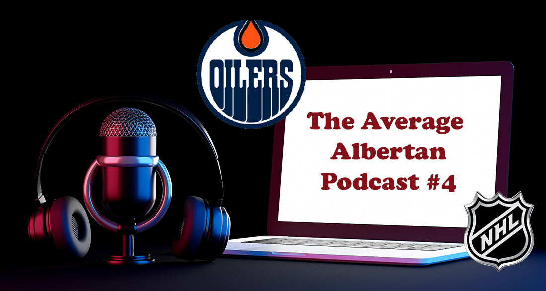 Average Albertan Podcast #4 - Edmonton Oilers - 2022 Draft - Free Agency - NHL, WHL, CFL Roundtable.