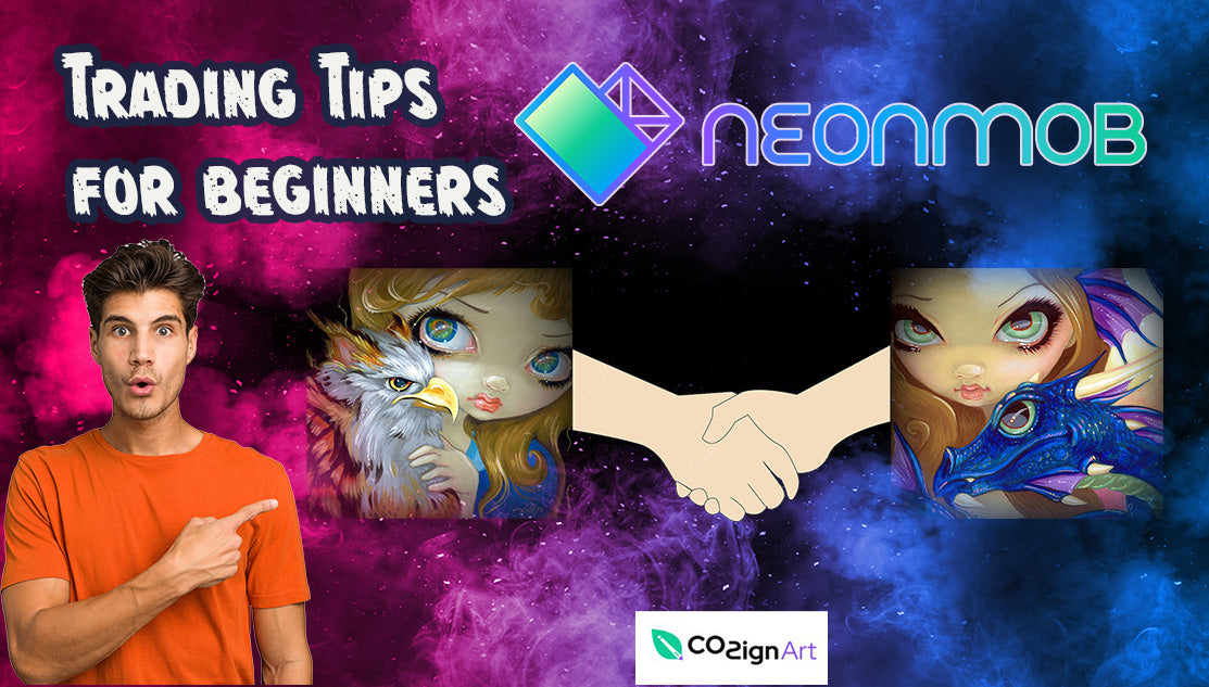 NeonMob Trading Tips! How to make the most of trading to improve your collection! #artists #collect